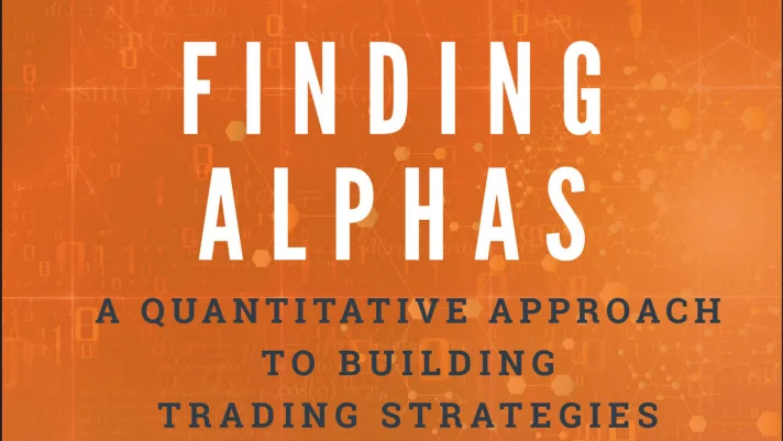 Finding Alphas: A Quantitative Approach to Building Trading Strategies